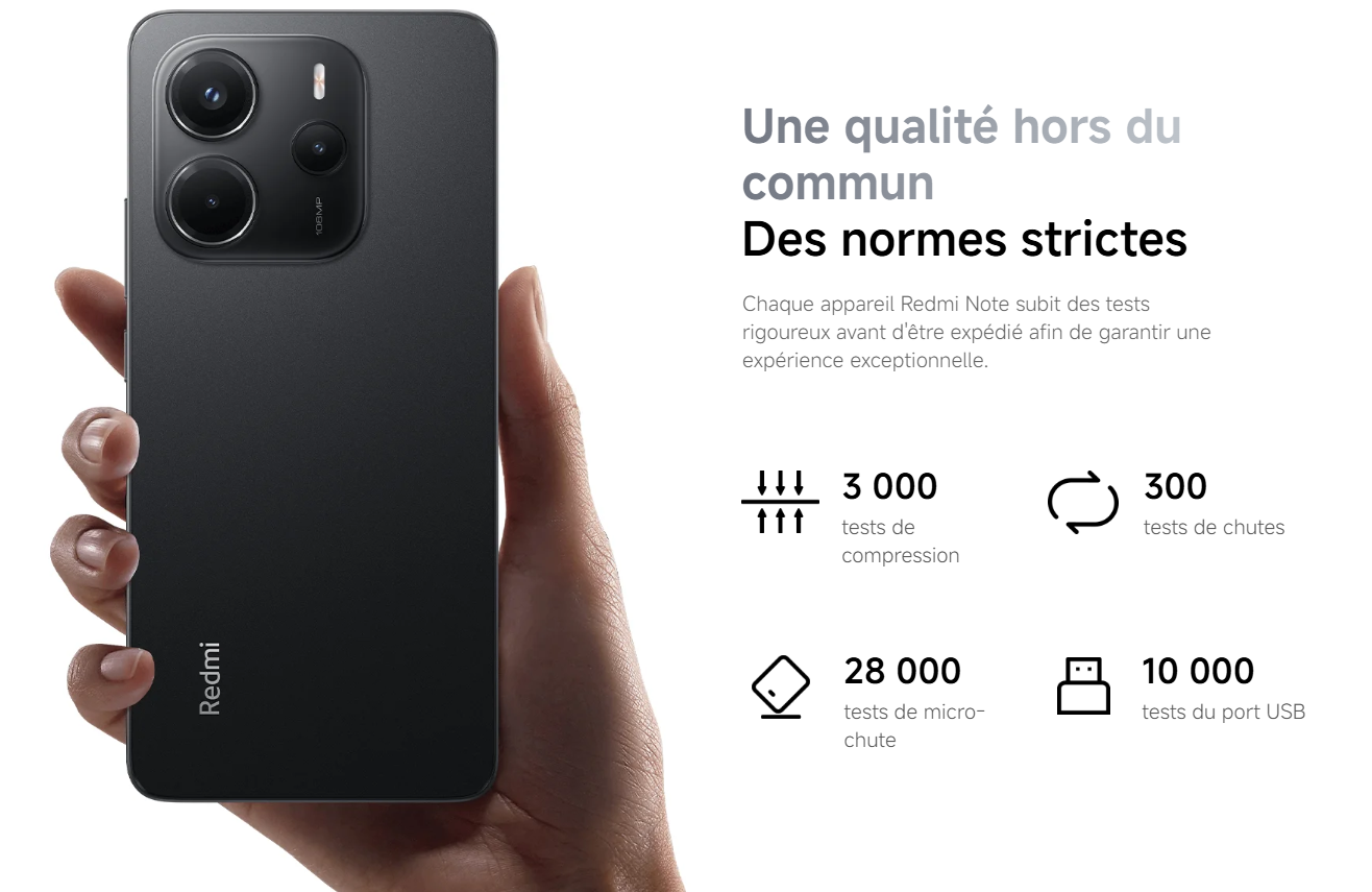 Image du Xiaomi Redmi Note 14 tenu dans une main, avec le texte "Une qualité hors du commun" et "Des normes strictes", et des icônes illustrant les tests de durabilité (compression, chute, micro-chute, port USB)